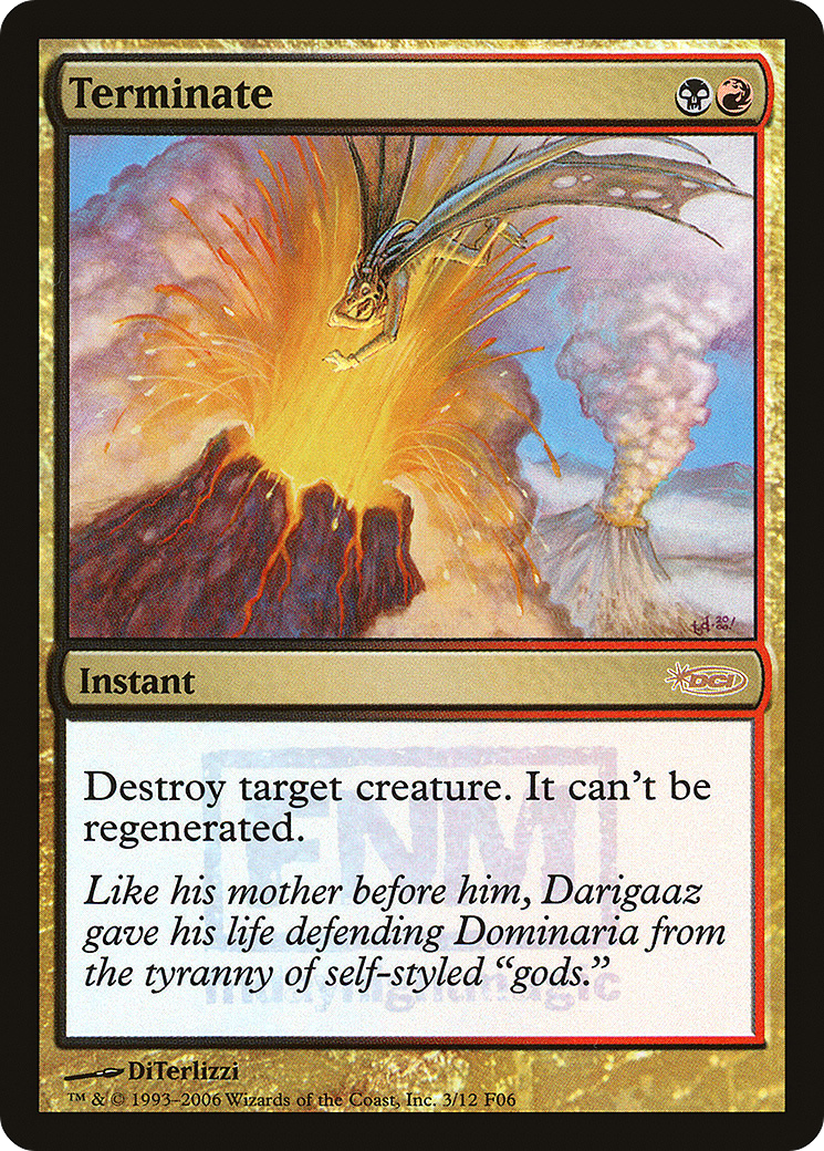 Terminate Foil - Friday Night Magic 2006