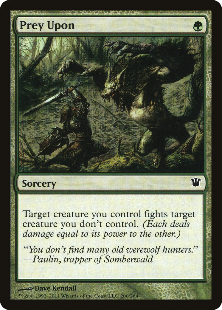 Prey Upon (200) - Innistrad