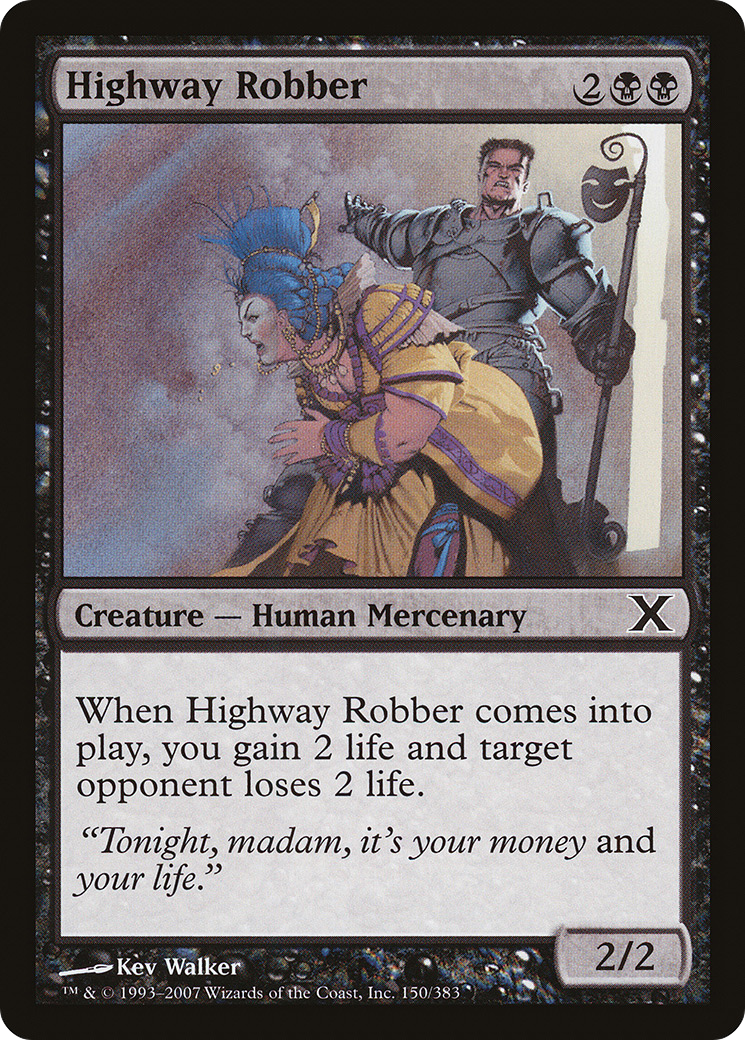 Highway Robber (150) - Tenth Edition