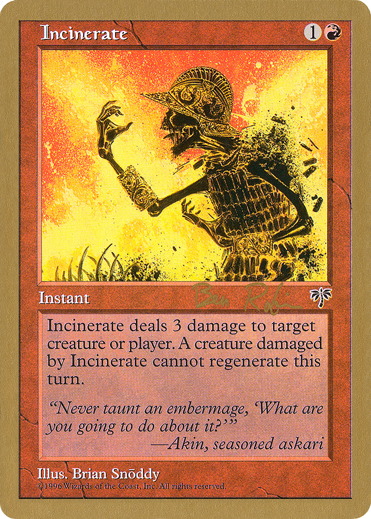 Incinerate - 1998 Ben Rubin (MIR) (Retro) - World Championship Decks 1998