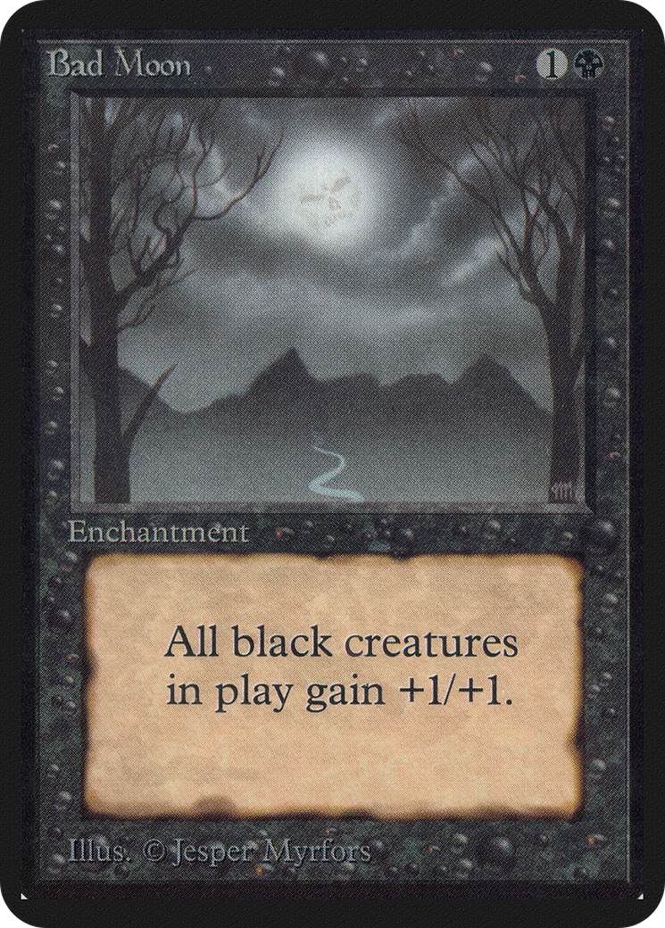 Bad Moon - Limited Edition Alpha
