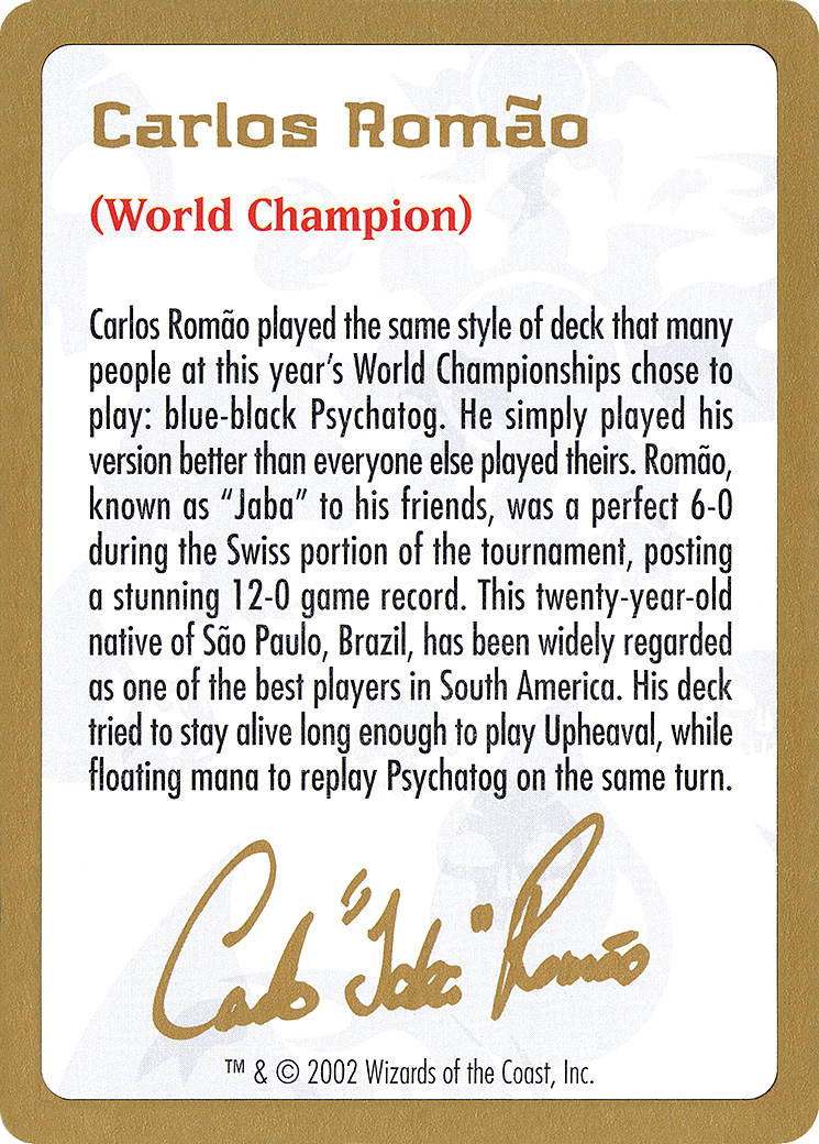 Carlos Romão Bio (Retro) (cr0a) - World Championship Decks 2002