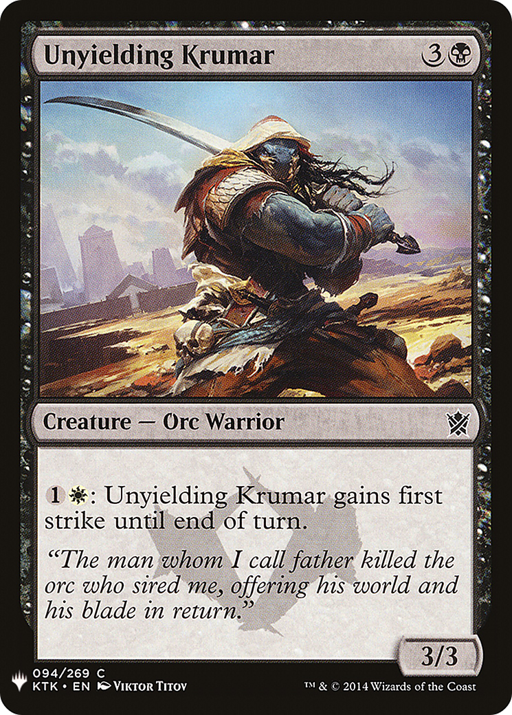 Unyielding Krumar (KTK-94) - The List