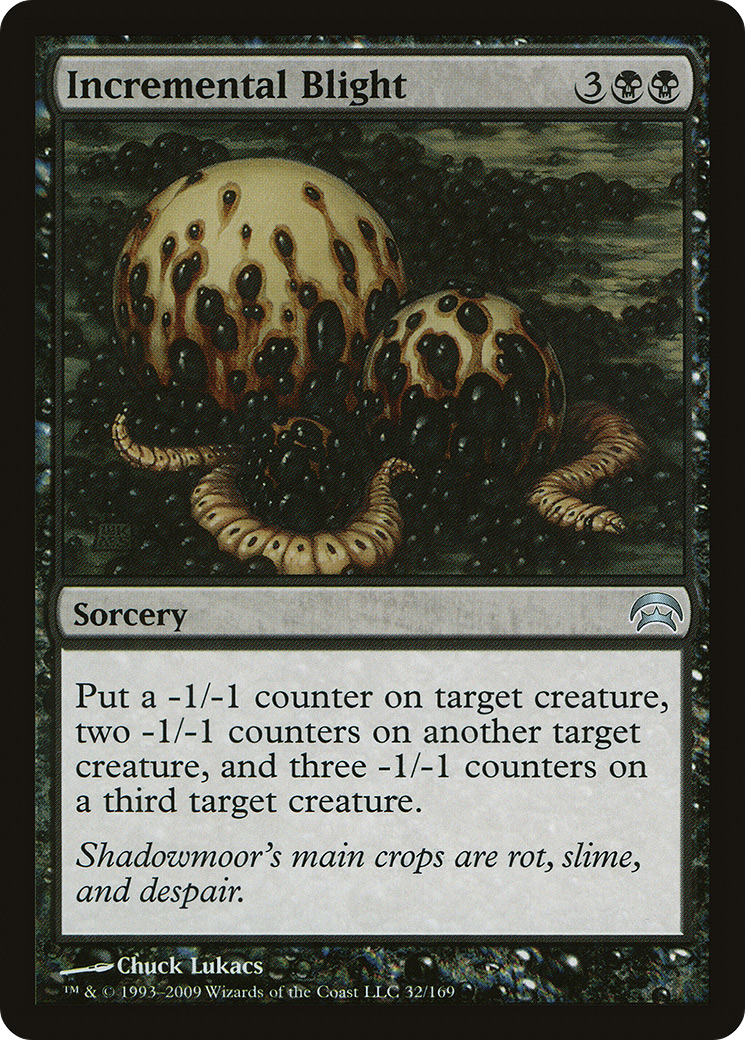 Incremental Blight (032) - Planechase