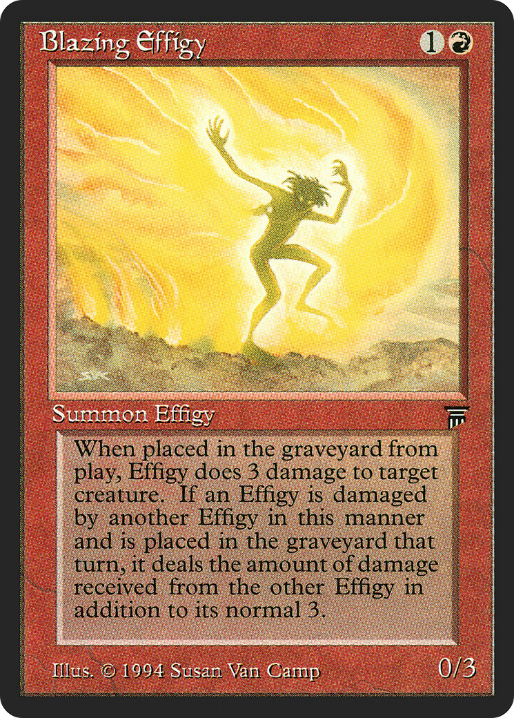 Blazing Effigy - Legends