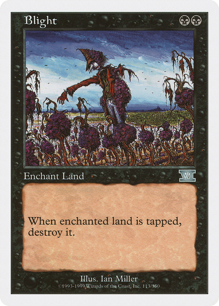 Blight (113) - Classic Sixth Edition