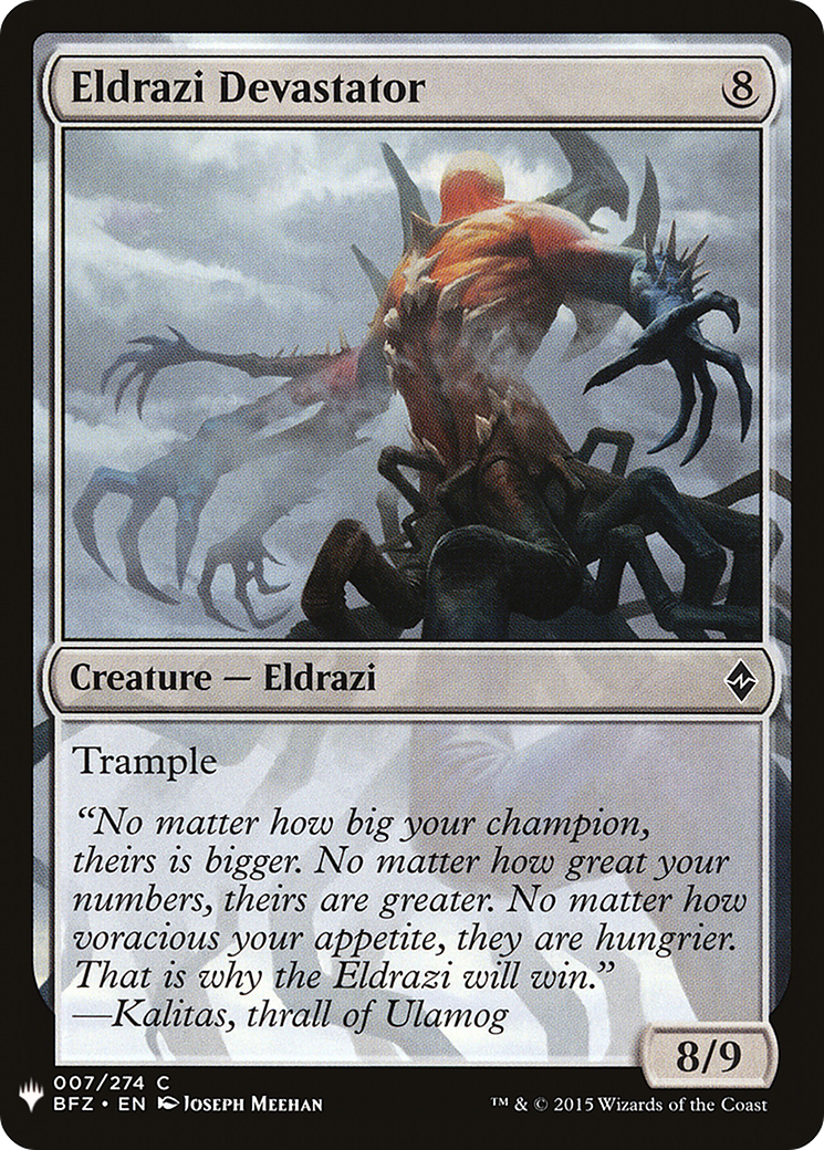 Eldrazi Devastator (BFZ-7) - The List