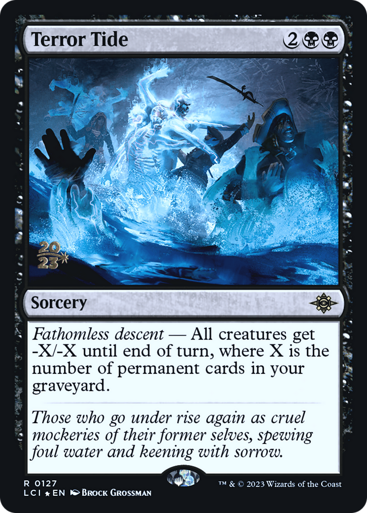 Terror Tide (127) Foil - The Lost Caverns of Ixalan Promos