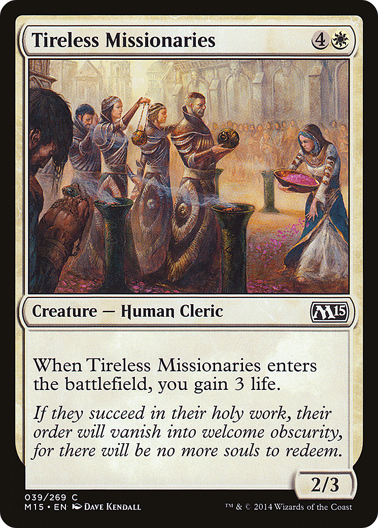 Tireless Missionaries (039) - Magic 2015