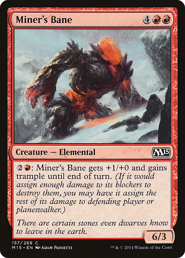 Miner's Bane (157) - Magic 2015