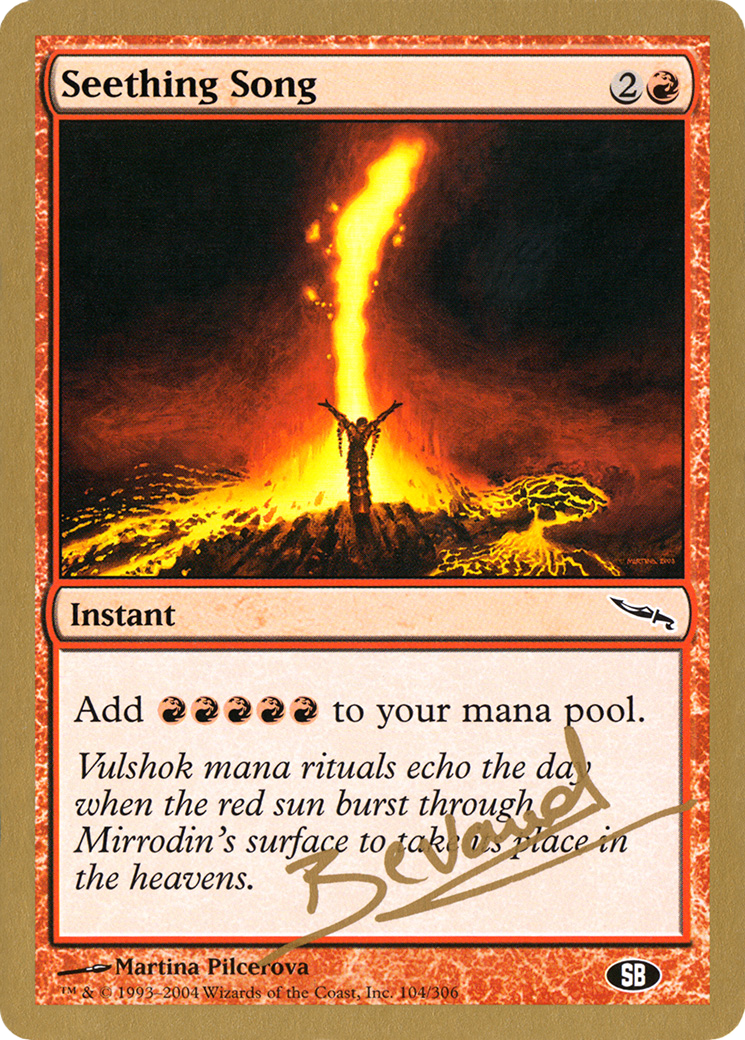Seething Song - 2004 Manuel Bevand (MRD) (SB) - World Championship Decks 2004