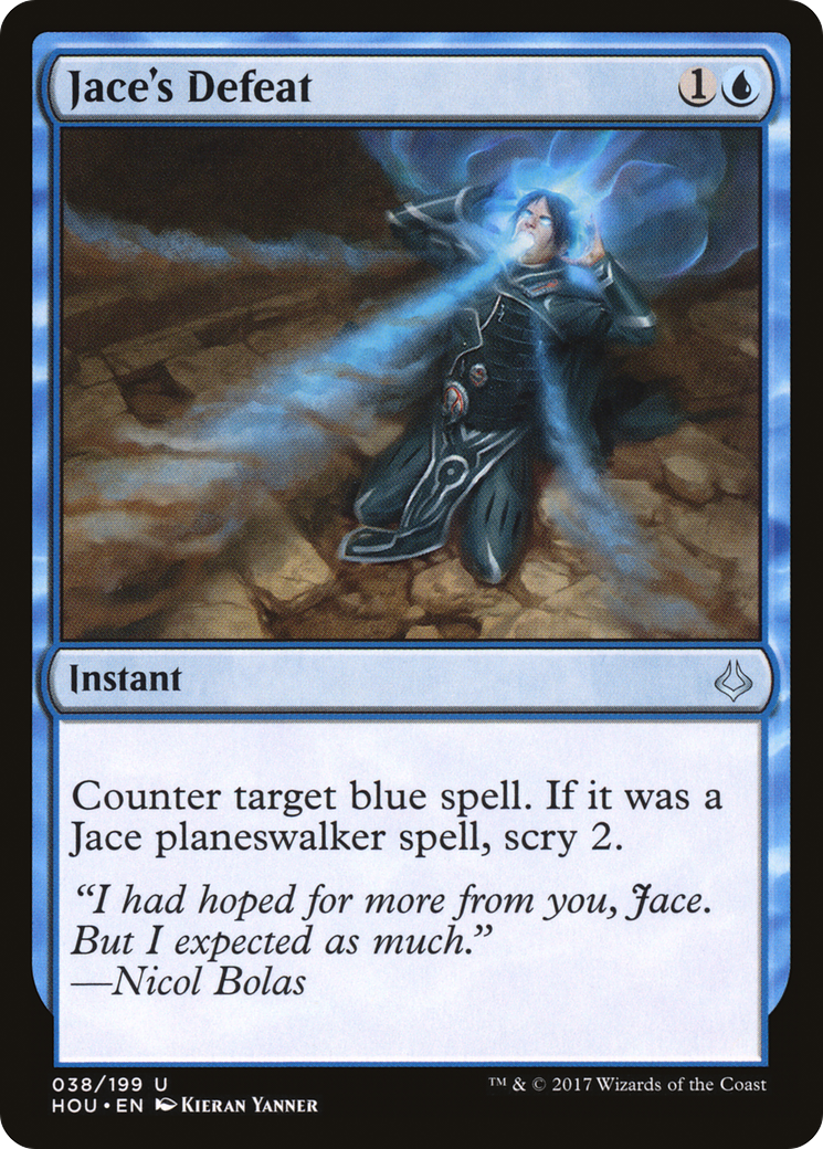 Jace's Defeat (038) - Hour of Devastation