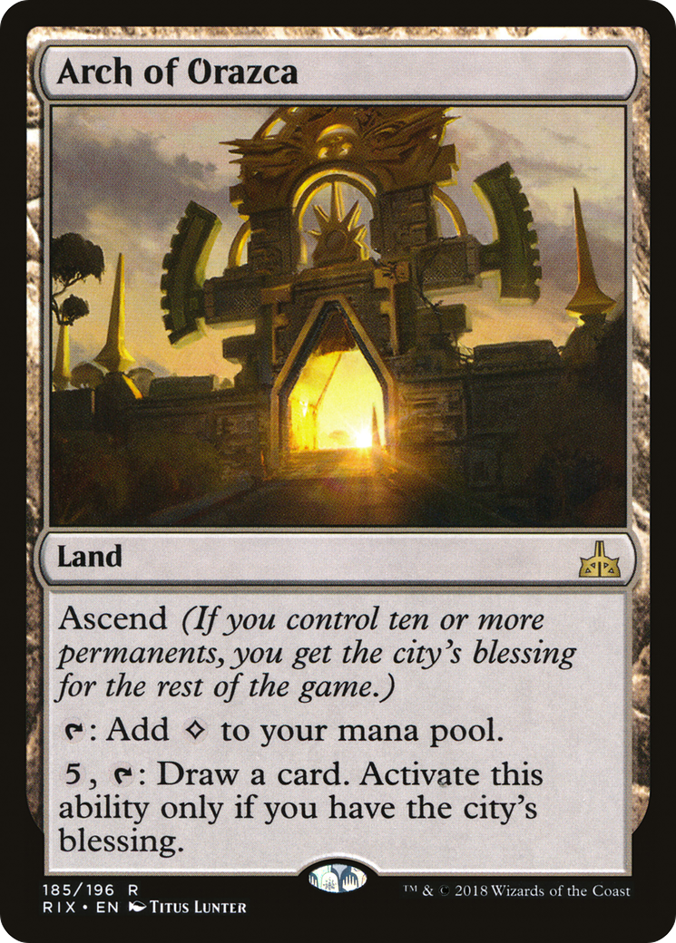 Arch of Orazca (185) - Rivals of Ixalan