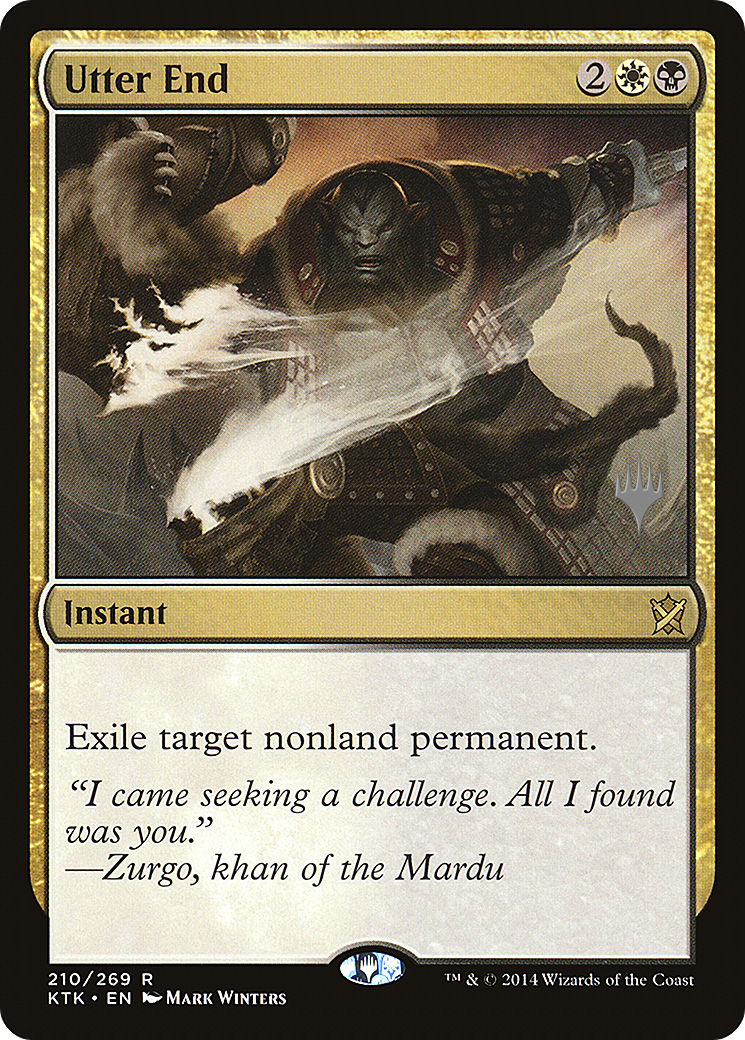 Utter End (210) Foil - Khans of Tarkir Promos