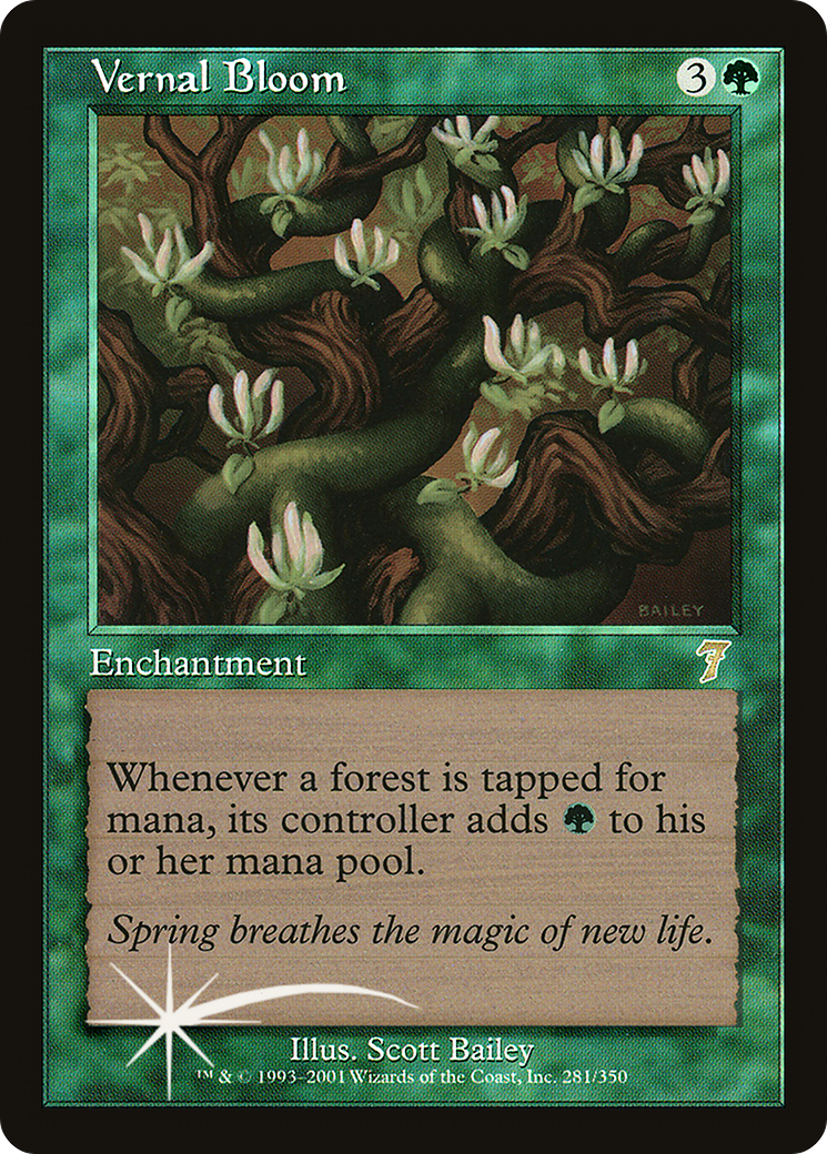 Vernal Bloom (281) - Seventh Edition