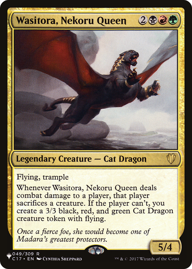 Wasitora, Nekoru Queen (C17-49) - The List