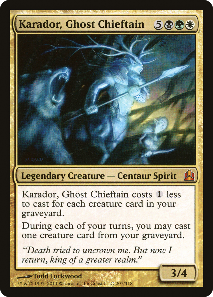 Karador, Ghost Chieftain (207) - Commander 2011