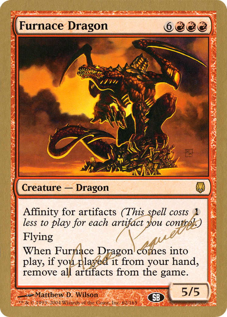 Furnace Dragon - 2004 Aeo Paquette (DST) (SB) - World Championship Decks 2004