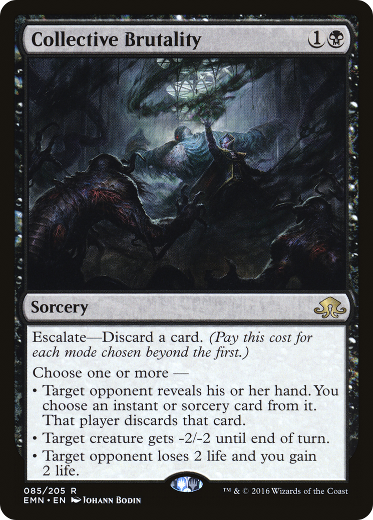 Collective Brutality (085) - Eldritch Moon