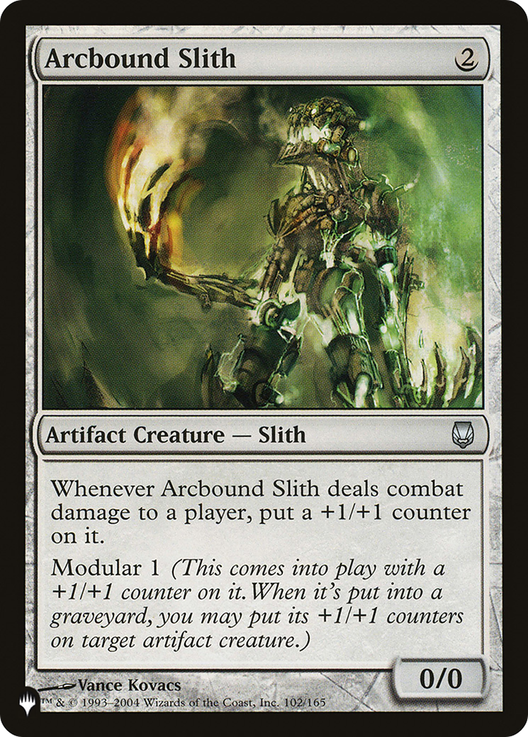 Arcbound Slith (DST-102) - The List