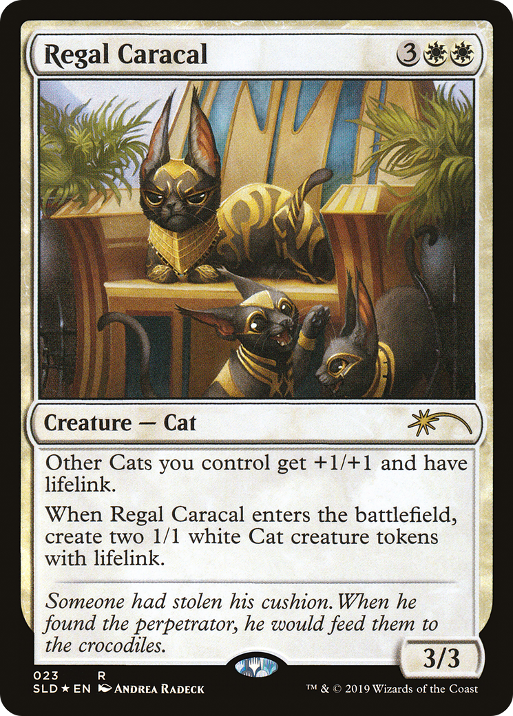 Regal Caracal (023) Foil - Secret Lair Drop