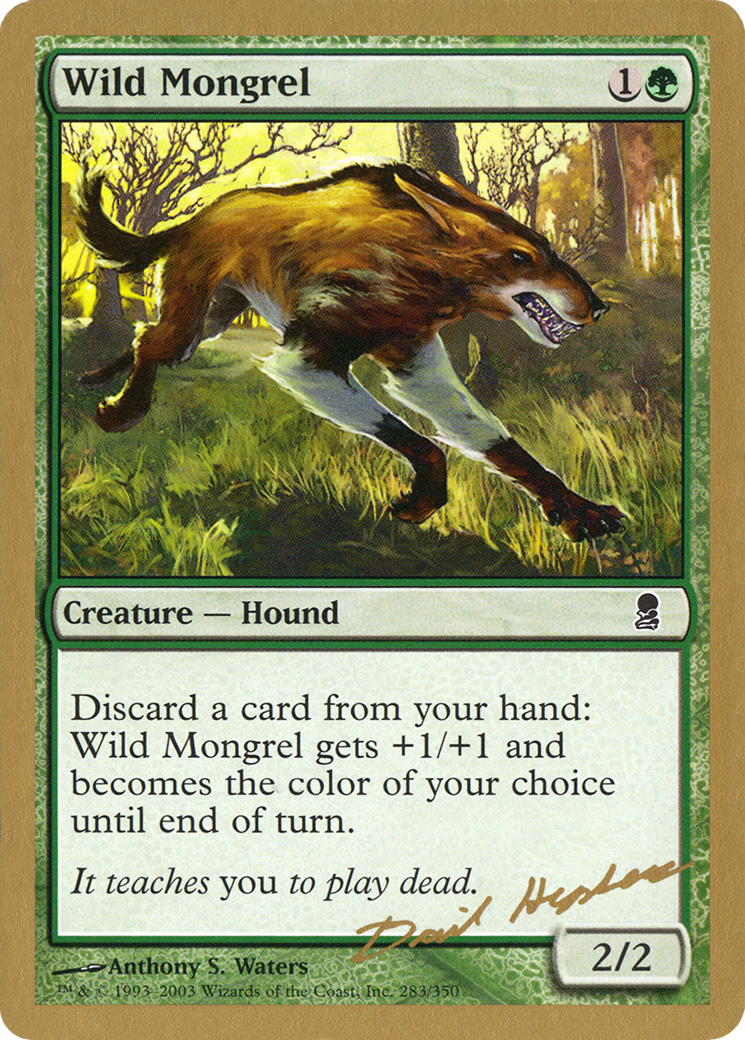 Wild Mongrel - 2003 Dave Humpherys (ODY) - World Championship Decks 2003