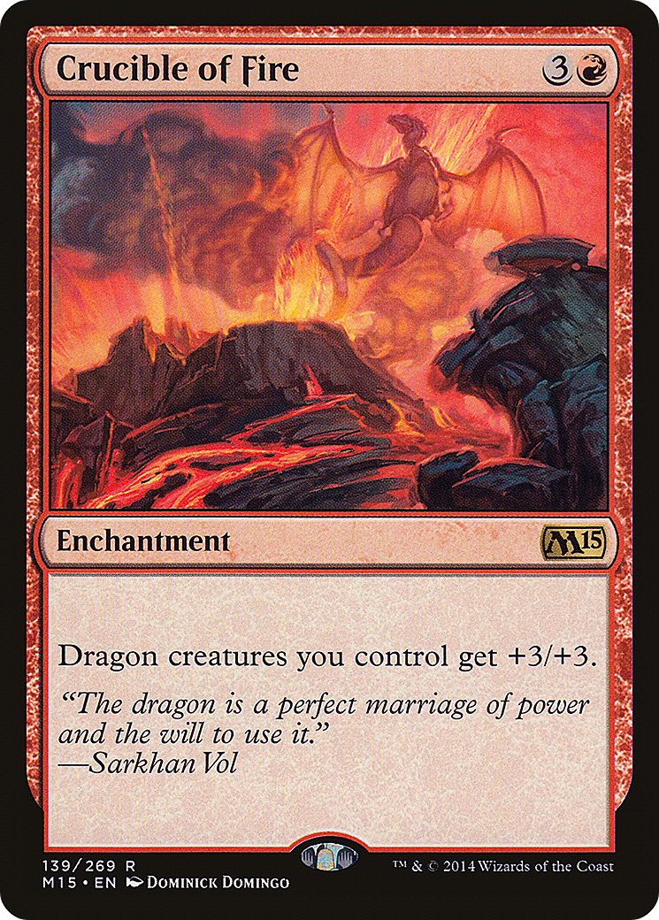 Crucible of Fire (139) - Magic 2015