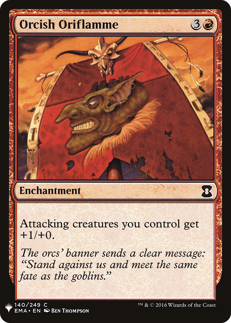 Orcish Oriflamme (EMA-140) - The List