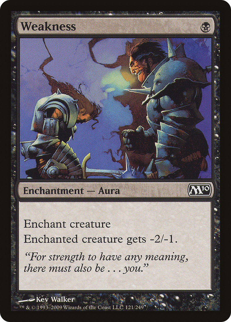 Weakness (121) Foil - Magic 2010