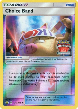 Choice Band (North America Championships) (121a) Reverse Holofoil - League & Championship Cards