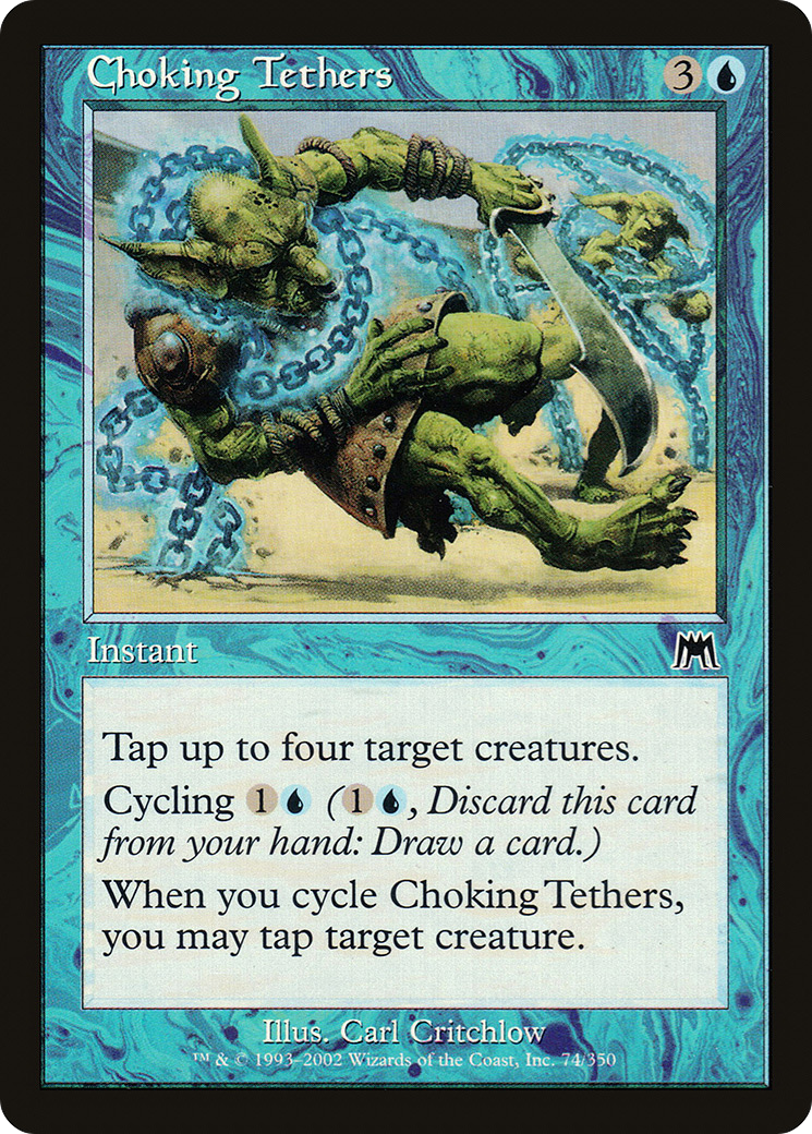 Choking Tethers (074) - Onslaught