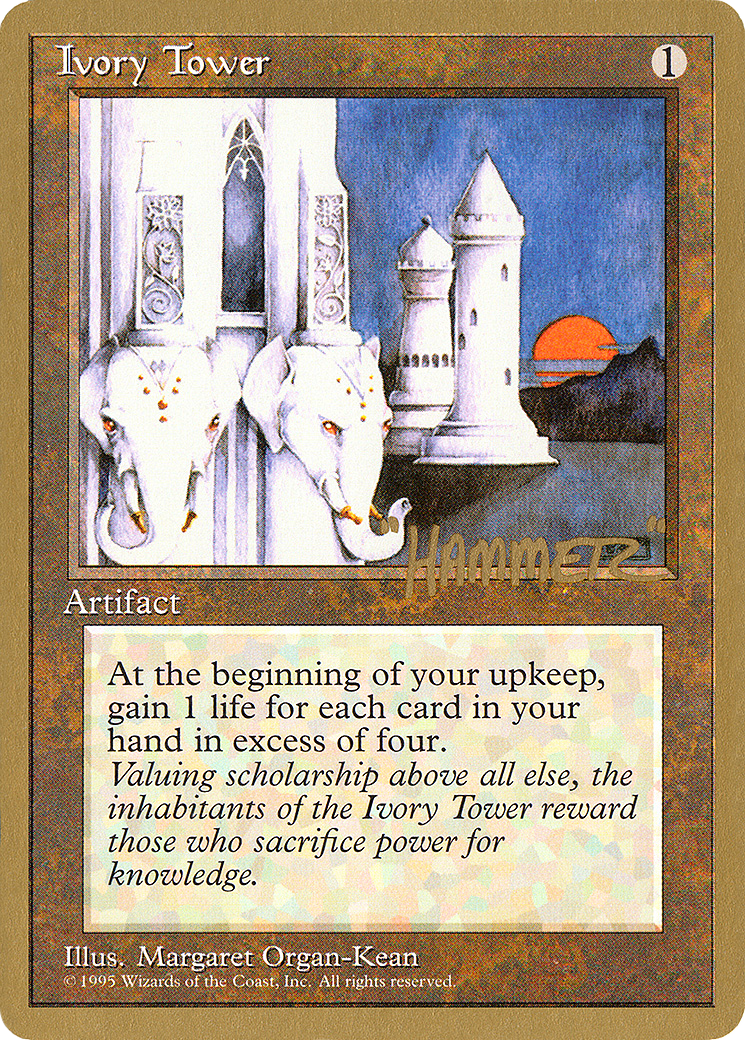 Ivory Tower - 1996 Shawn "Hammer" Regnier (4ED) - Pro Tour Collector Set