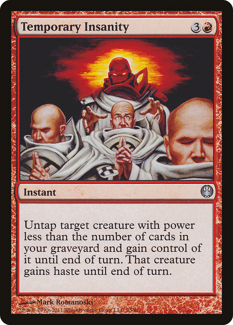 Temporary Insanity (073) - Duel Decks: Knights vs. Dragons