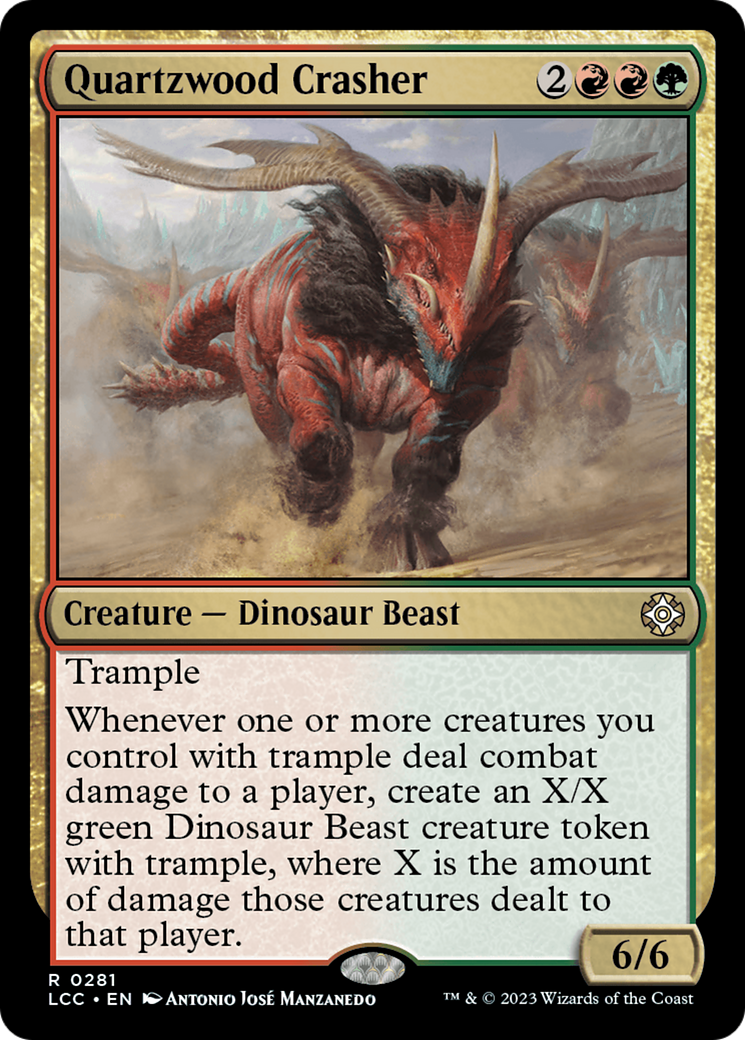 Quartzwood Crasher (281) - The Lost Caverns of Ixalan Commander