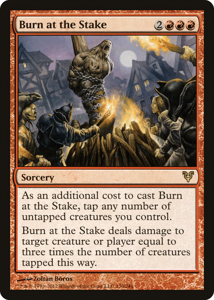 Burn at the Stake (130) - Avacyn Restored