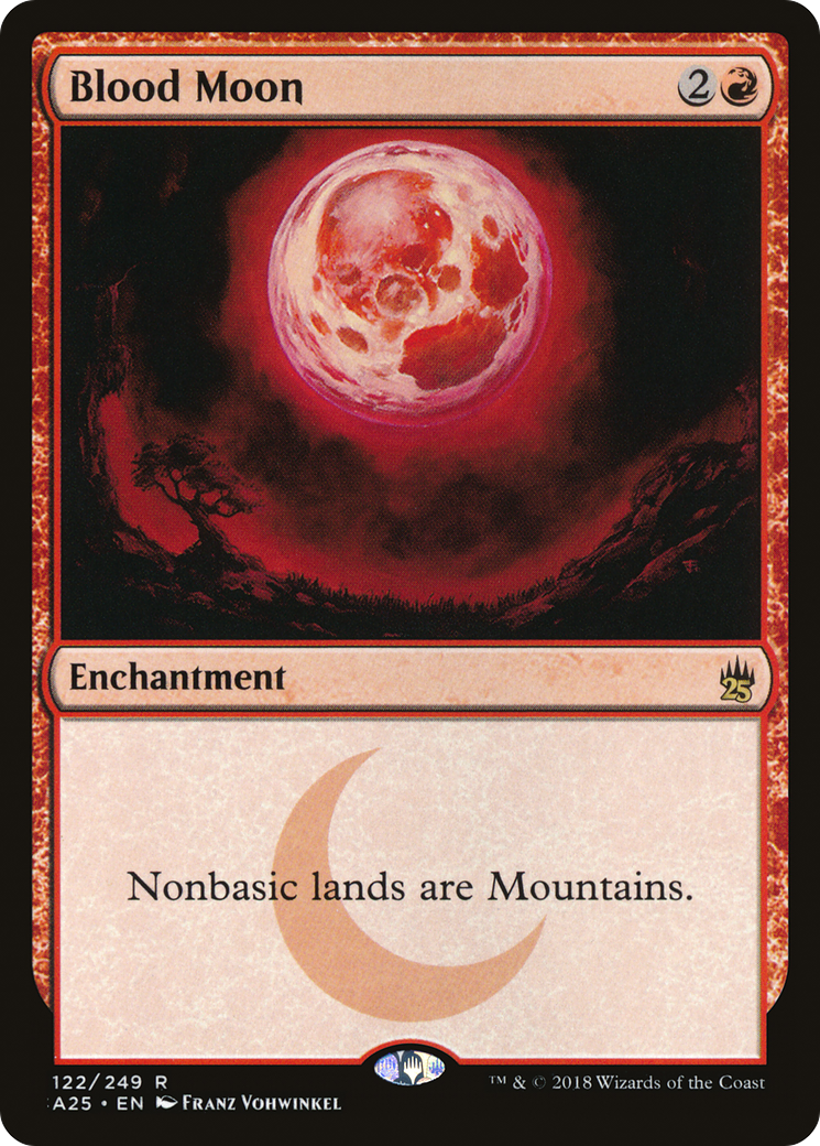Blood Moon (122) - Masters 25