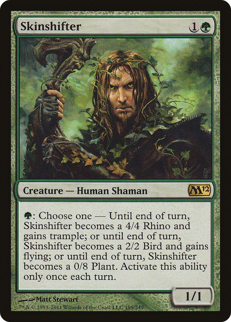 Skinshifter (195) - Magic 2012