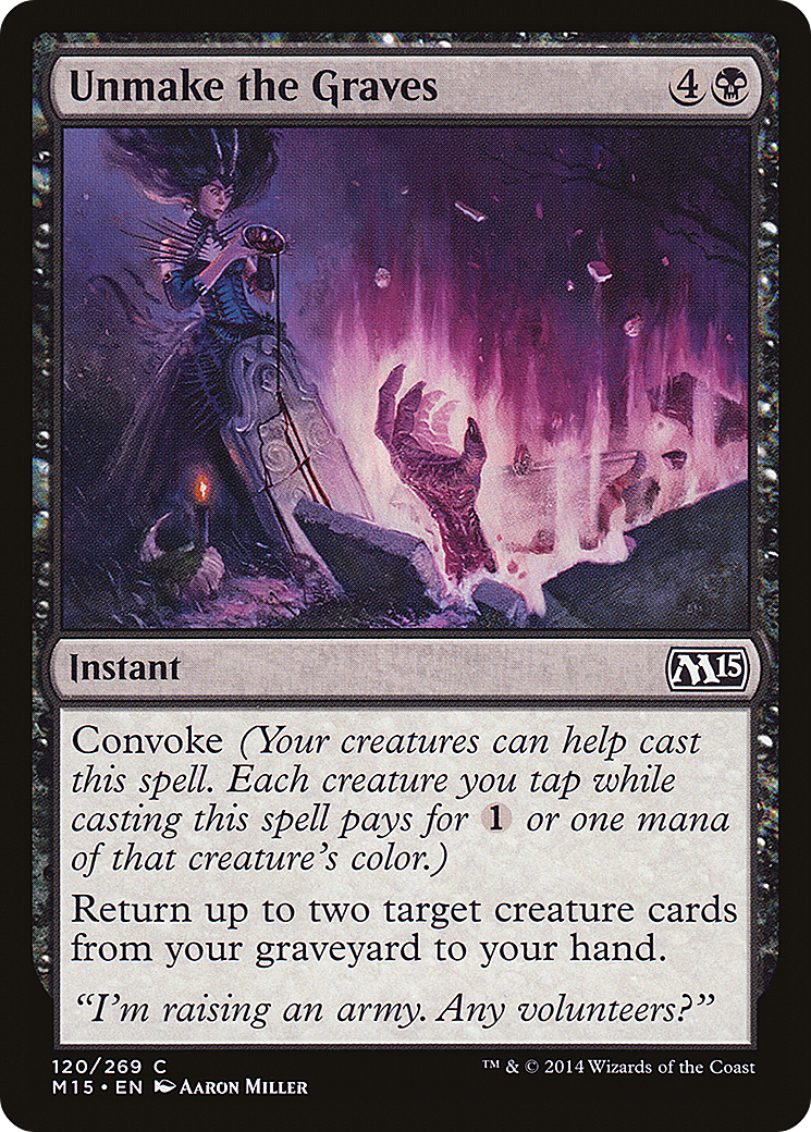 Unmake the Graves (120) - Magic 2015
