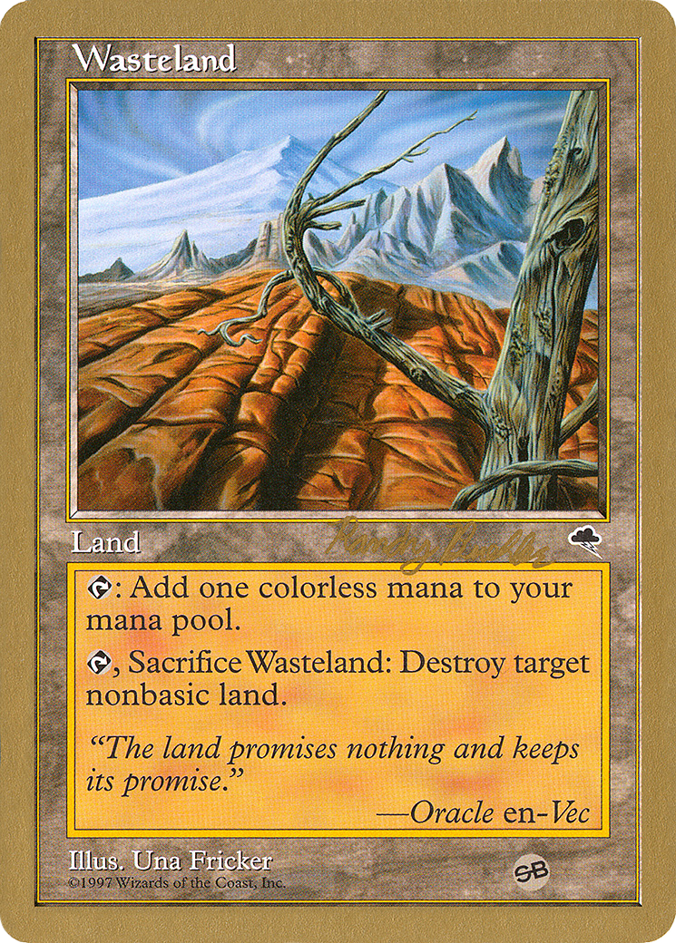 Wasteland - 1998 Randy Buehler (TMP) (SB) (Retro) - World Championship Decks 1998