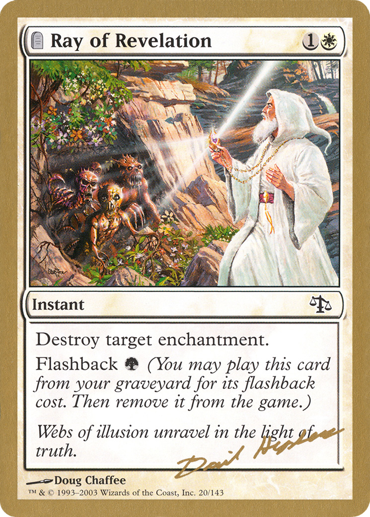 Ray of Revelation - 2003 Dave Humpherys (JUD) - World Championship Decks 2003