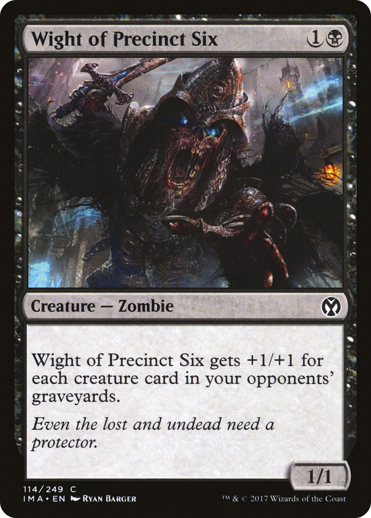 Wight of Precinct Six (114) - Iconic Masters