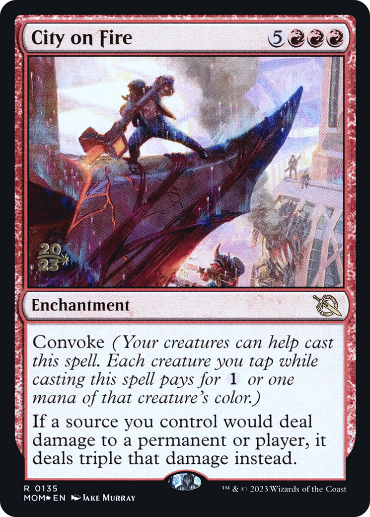 City on Fire (135s) Foil - March of the Machine Promos