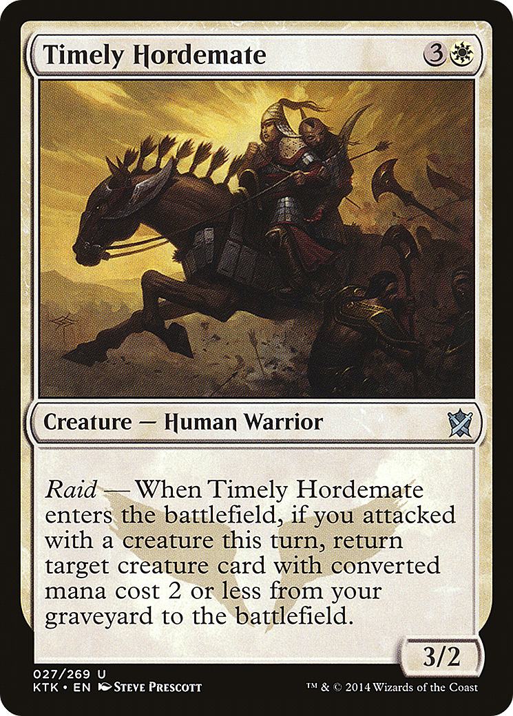 Timely Hordemate (027) - Khans of Tarkir