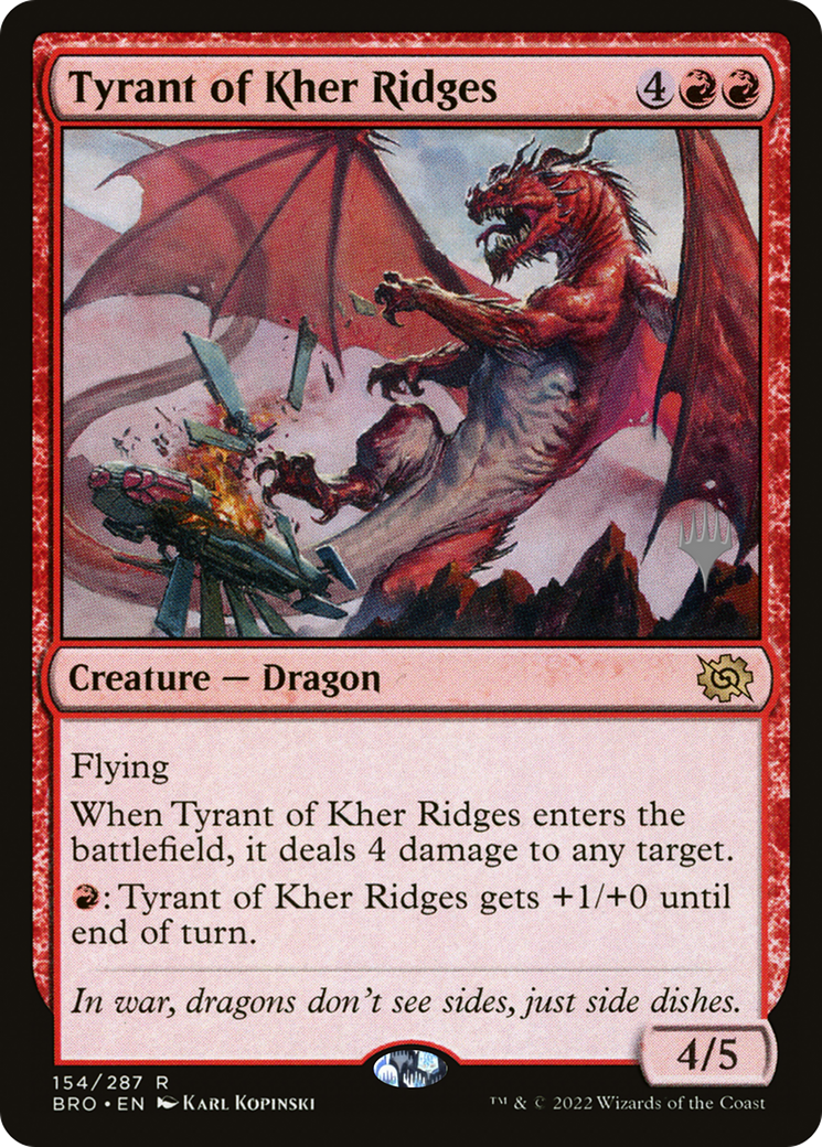 Tyrant of Kher Ridges (154) Foil - The Brothers' War Promos