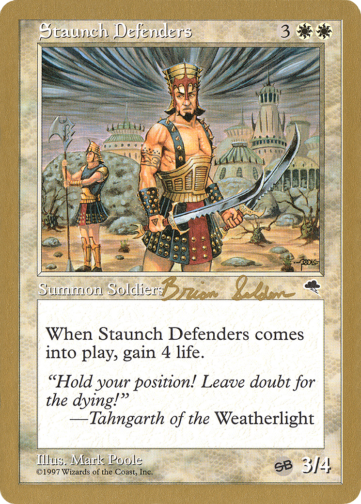 Staunch Defenders - 1998 Brian Selden (TMP) (SB) (Retro) - World Championship Decks 1998