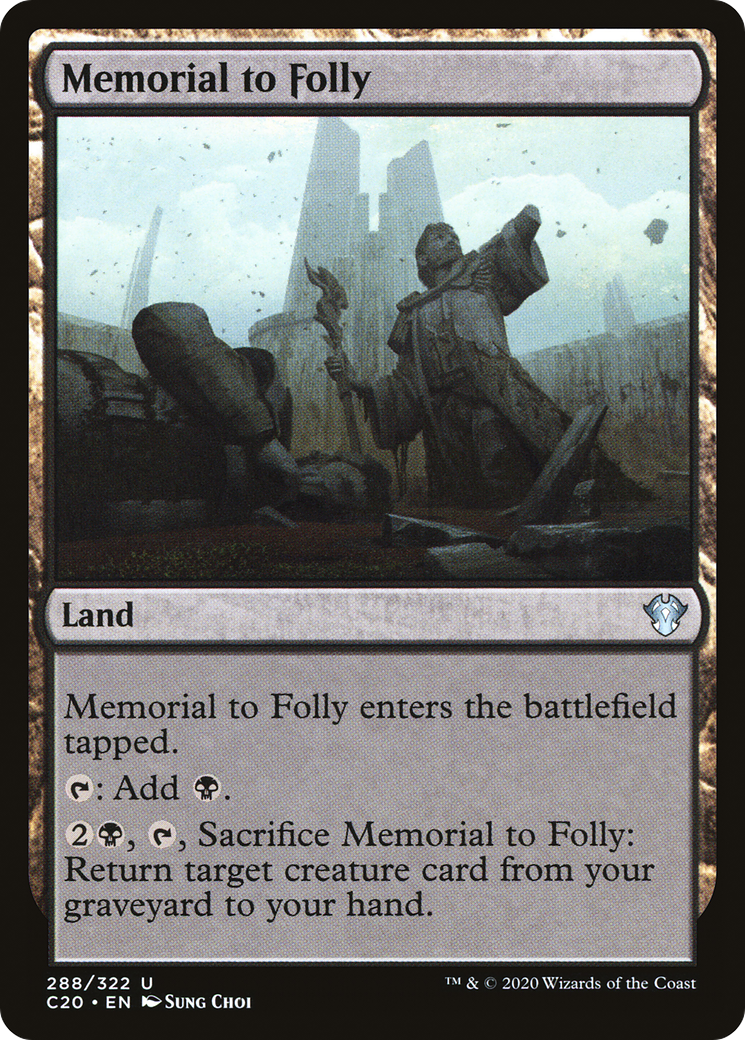 Memorial to Folly (288) - Commander 2020
