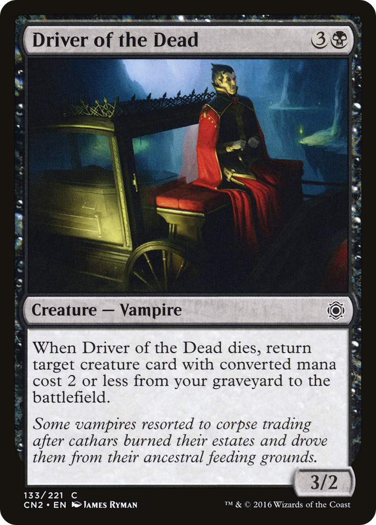 Driver of the Dead (133) Foil - Conspiracy: Take the Crown