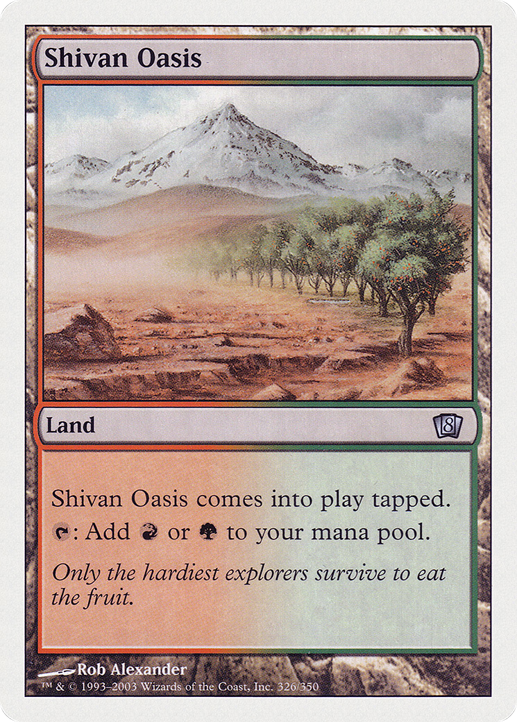 Shivan Oasis (326) - Eighth Edition