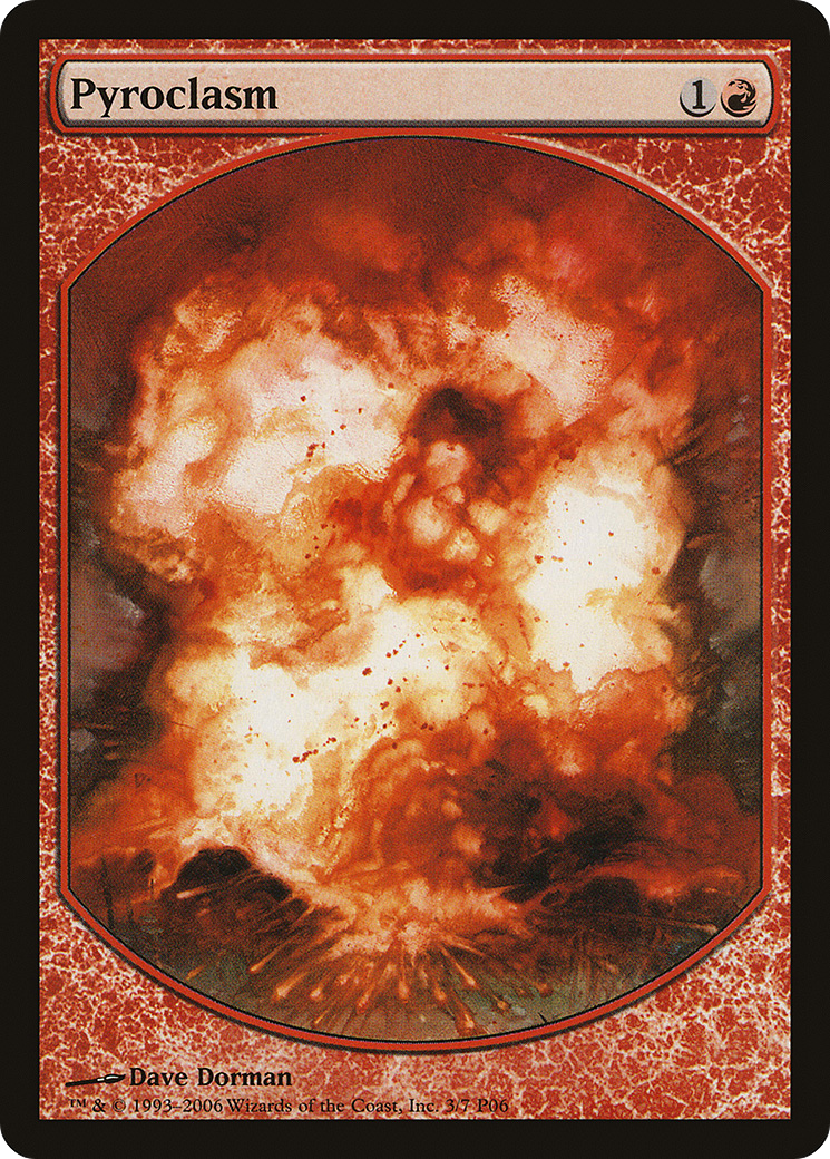Pyroclasm (003) - Magic Player Rewards 2006
