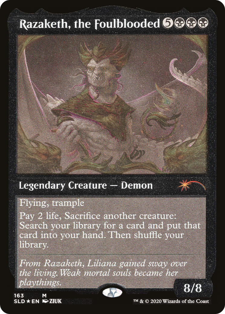 Razaketh, the Foulblooded (163★) Etched - Secret Lair Drop